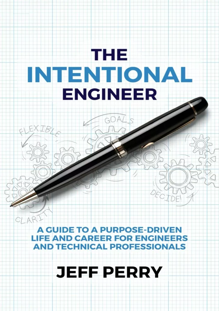 the intentional engineer a guide to a purpose