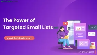 The Power of Targeted Email Lists - InfoGlobalData