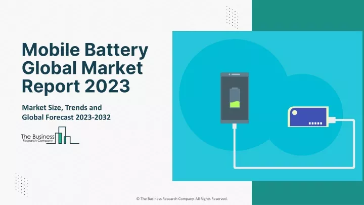 mobile battery global market report 2023