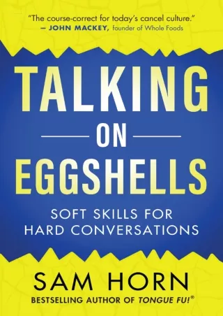 book❤️[READ]✔️ Talking on Eggshells: Soft Skills for Hard Conversations