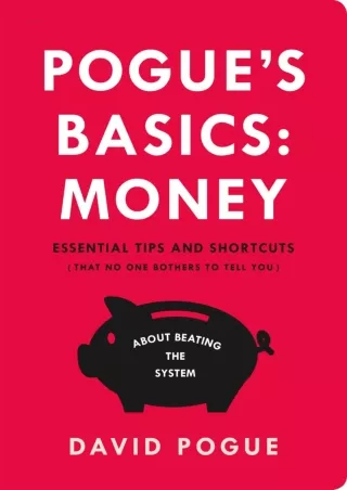Ebook❤️(Download )⚡️ Pogue's Basics: Money: Essential Tips and Shortcuts (That No One Both