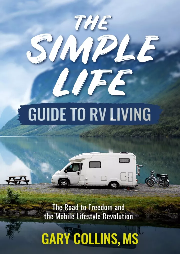 the simple life guide to rv living the road