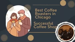 Best Coffee Roasters in Chicago