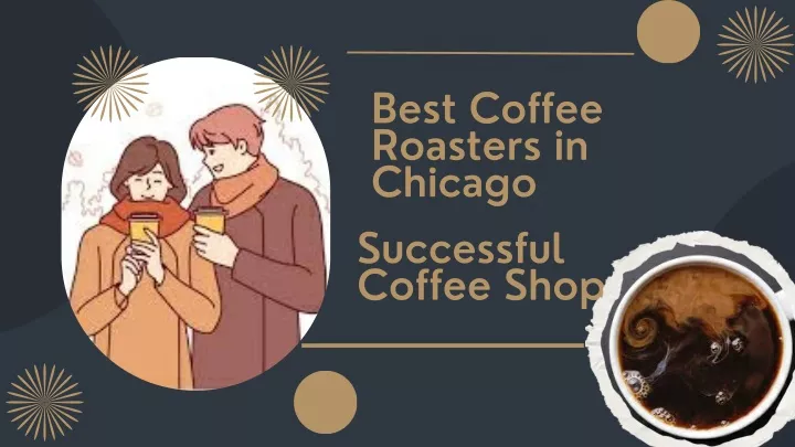 best coffee roasters in chicago