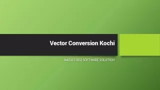 Vector Conversion Kochi