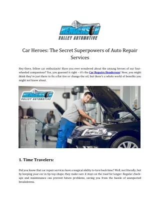 Car Heroes The Secret Superpowers of Auto Repair Services