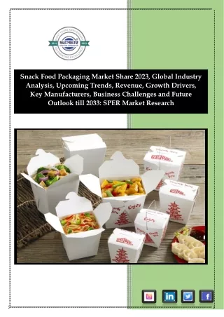 Snack Food Packaging Market Size, Share, Forecast till 2033 SPER Market Research