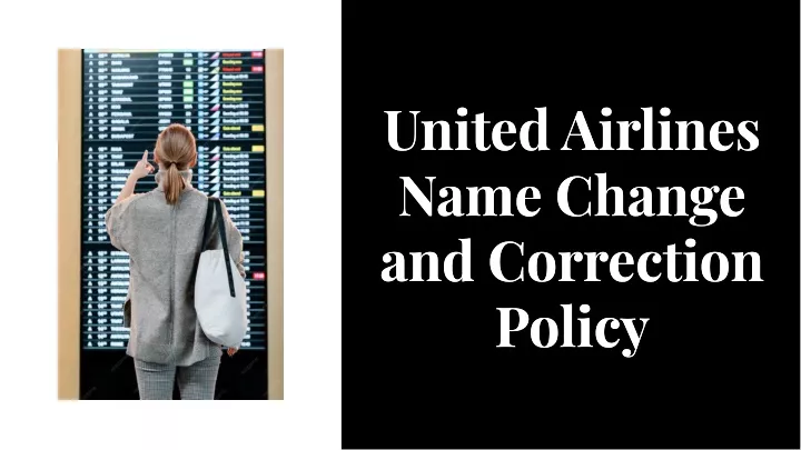united airlines name change and correction policy