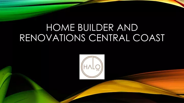 home builder and renovations central coast