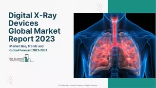 digital x ray devices global market report 2023