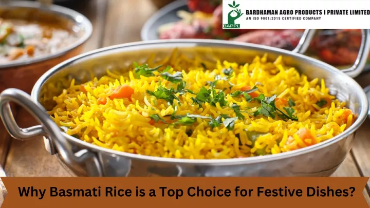 why basmati rice is a top choice for festive