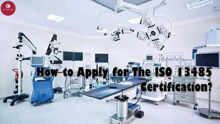 how to apply for the iso 13485 certification
