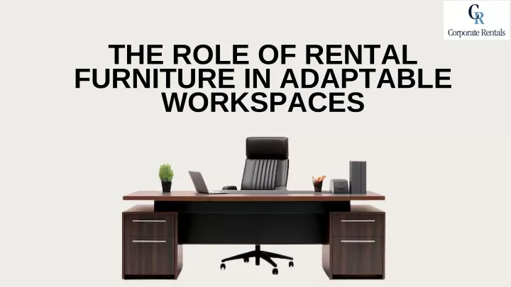 the role of rental furniture in adaptable