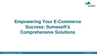 Empowering Your E-Commerce Success: Suma soft's Comprehensive Solutions