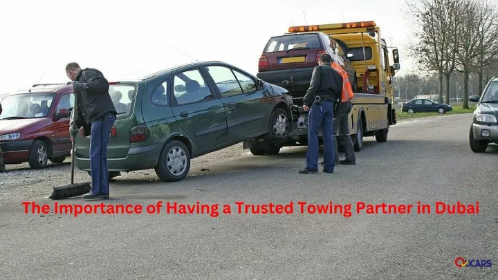 the importance of having a trusted towing partner