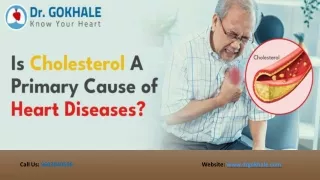 Is Cholesterol A Primary Cause of Heart Diseases? | Dr. Gokhale