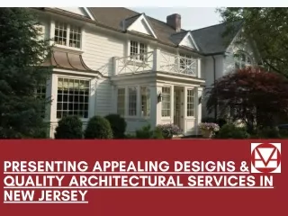 Presenting Appealing Designs & Quality Architectural Services in New Jersey