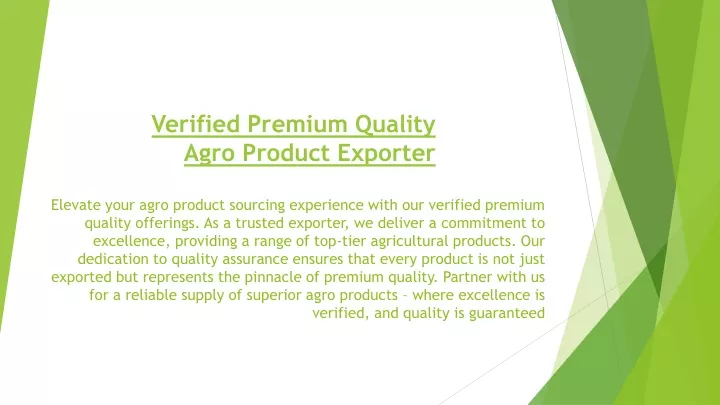 verified premium quality agro product exporter