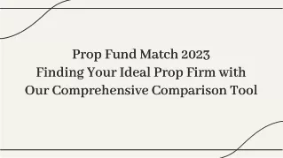 prop fund match 2023 finding your ideal prop firm