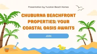 Chuburna Beachfront Properties Your Coastal Oasis Awaits