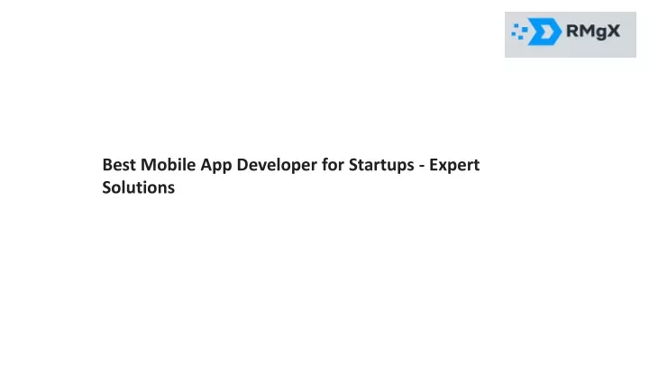 best mobile app developer for startups expert