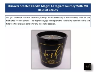 Discover Scented Candle Magic A Fragrant Journey With MK Haus of Beauty