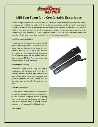 ISRI Seat Foam for a Comfortable Experience
