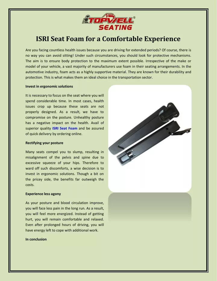 isri seat foam for a comfortable experience