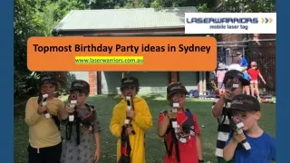 Topmost Birthday Party ideas in Sydney