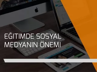 e itimde sosyal medyanin nemi