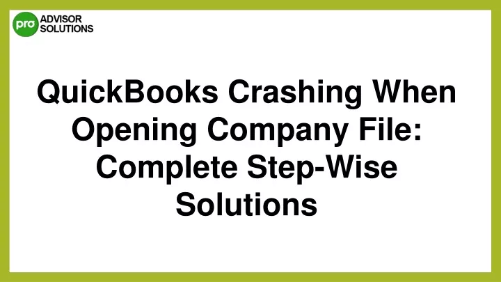 quickbooks crashing when opening company file