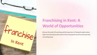 Franchising in Kent A World of Opportunities