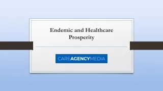 Endemic and Healthcare Prosperity