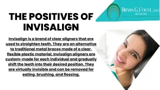 The positives of invisalign