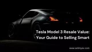 Get Top Dollar for Your Tesla Model 3 – SellMyEV Can Help