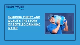 Ensuring Purity and Quality The Story of Bottled Drinking Water