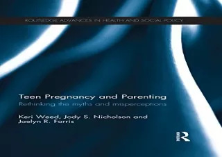 Read❤️ [PDF] Teen Pregnancy and Parenting: Rethinking the Myths and Misperceptions