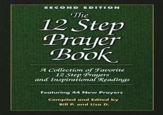 [PDF Read❤️ ONLINE] The 12 Step Prayer Book: A Collection of Favorite 12 Step Pray