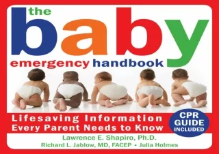 $PDF$/Read❤️/Download⚡️ The Baby Emergency Handbook: Lifesaving Information Every Pa