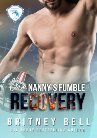 ⚡PDF/√READ❤ The Nanny's Fumble Recovery: A Fish Out of Water Romance (Florida Sharks)