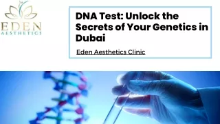 DNA Test Unlock the Secrets of Your Genetics in Dubai