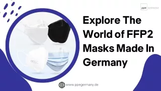 Premium FFP2 Masks Made in Germany for Superior Protection - PPE Germany