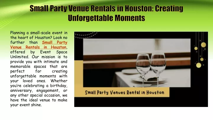 small party venue rentals in houston creating unforgettable moments
