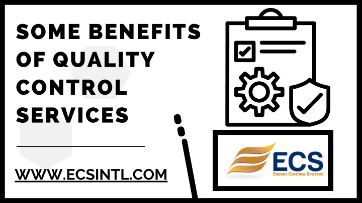 some benefits of quality control services