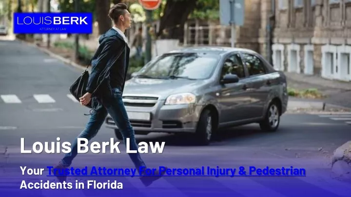 louis berk law your trusted attorney for personal