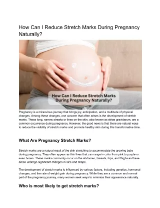 How Can I Reduce Stretch Marks During Pregnancy Naturally