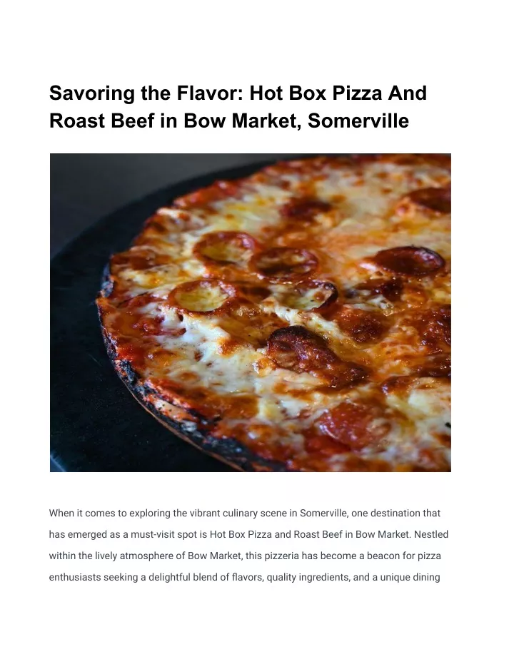savoring the flavor hot box pizza and roast beef