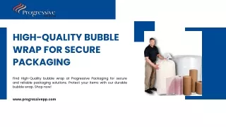 High-Quality Bubble Wrap for Secure Packaging
