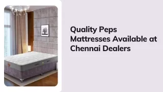 Quality Peps Mattresses Available at Chennai Dealers | Mattresszone