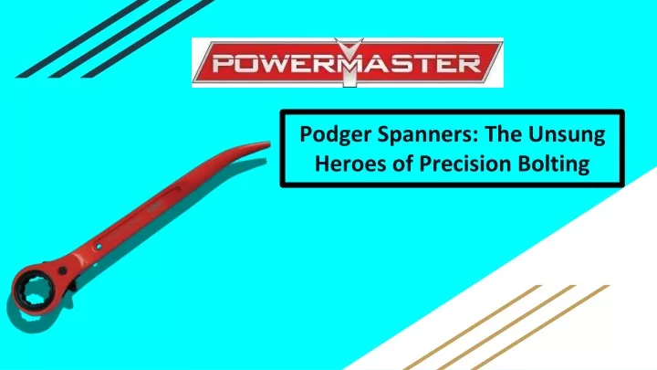 podger spanners the unsung heroes of precision